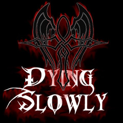 dyingslowly