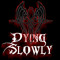 dyingslowly