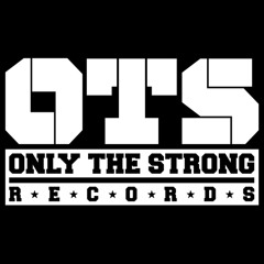 Only The Strong Records
