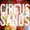 Circus Sands