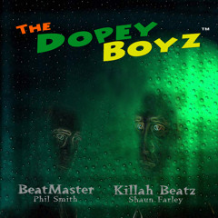 The Dopey Boyz