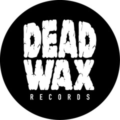 Deadwax Records