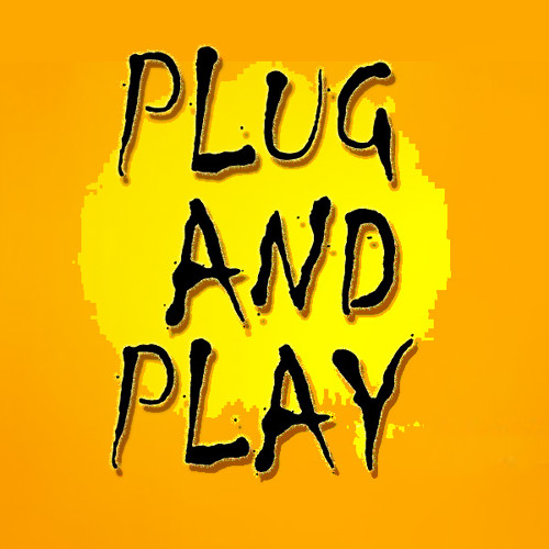 The plug and play show’s avatar