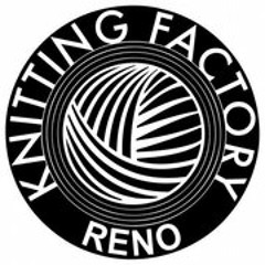 Knitting Factory Reno
