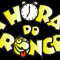 A Hora do Ronco Band FM