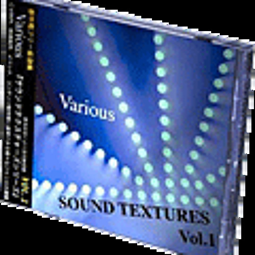 SOUND TEXTURES VOL. 1『VARIOUS 』