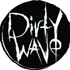 Dirty Wave