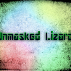 UnmaskedLizards