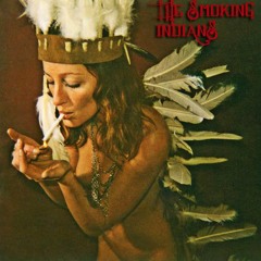 The Smoking Indians