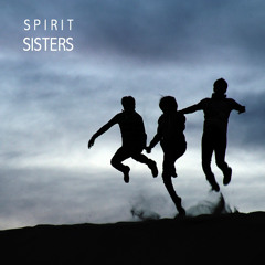 Spirit Sisters