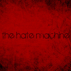 The Hate Machine