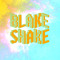 Blake'Shake
