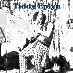 Tiddy Eplyn