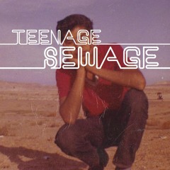 teenagesewage