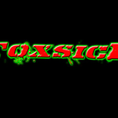 ToxsicK