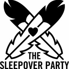 The Sleepover Party