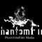 PhantomFire