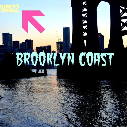 Stream brooklyn coast music listen to songs albums playlists for