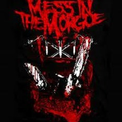 messinthemorgue