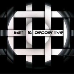 '''Salt & Pepper     '''