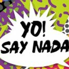 Say Nada