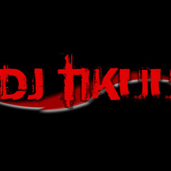 DJ TIKUU