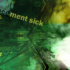 Spacement Sick