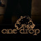 ONE  DROP