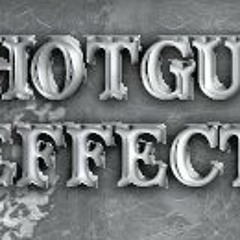 shotguneffect