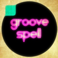 Groove Spell