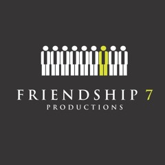 Friendship7 productions
