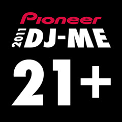 PioneerDJ ME over21