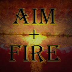 Aim+Fire