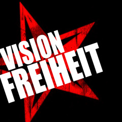 Vision Freiheit