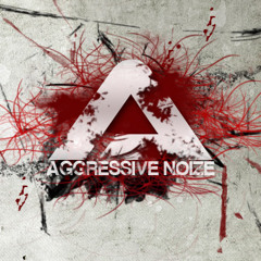 Aggressive Noize