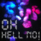 OH HELL NO!