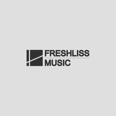 Freshliss Music