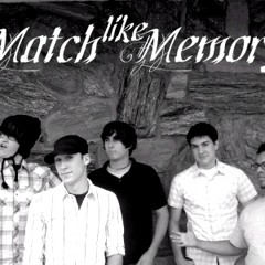 A Match Like Memory
