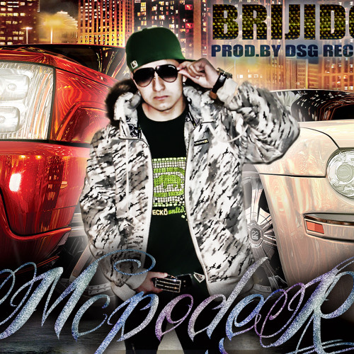 Mc Poder  - Gente Bruta Con Forel ,Fribolo  [Prod. by.Dsg Records&181Records]