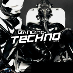 Banging Techno sets::015