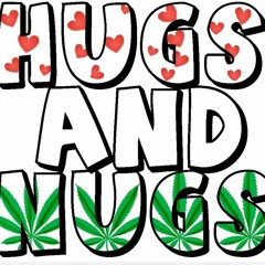 Hugs And Nugs
