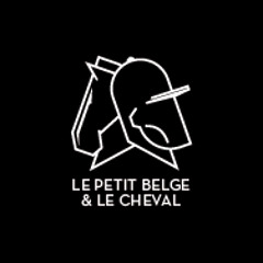Le Petit Belge &Le Cheval