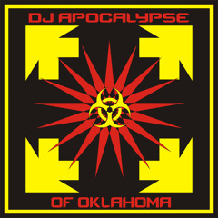 DJ APOCALYPSE OF OKLAHOMA