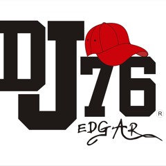 Dj Edg@r76