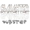 Slaughter Dubstep
