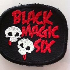 BLACK MAGIC SIX
