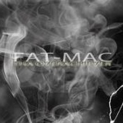 Fat-mac Tha Overachiever