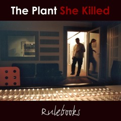 The Plant She Killed
