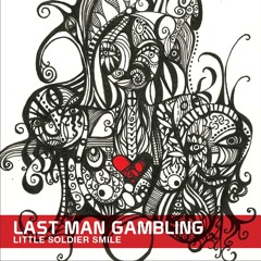 Last Man Gambling