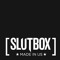 SLUTBOX